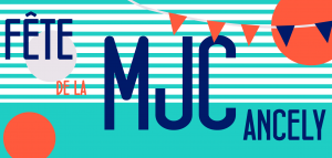 MJC Ancely Fête MJC 2017